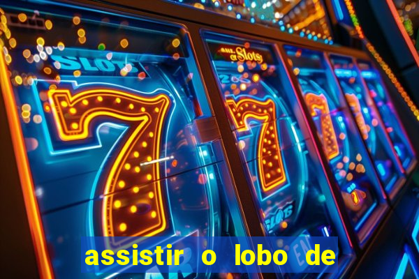 assistir o lobo de wall street